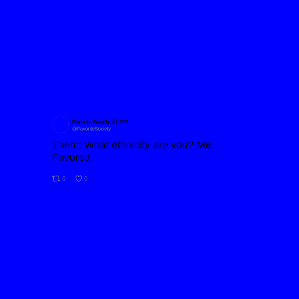 Favorite Society ® | ??? frame preview